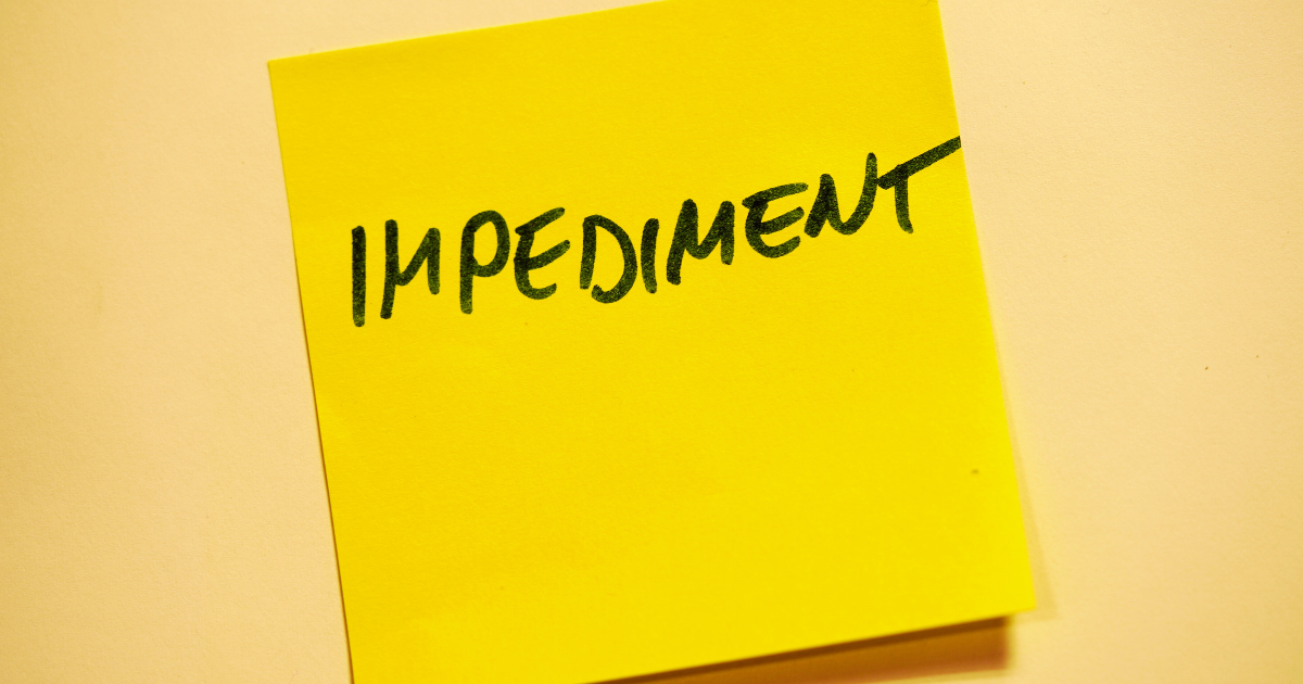 Impediment